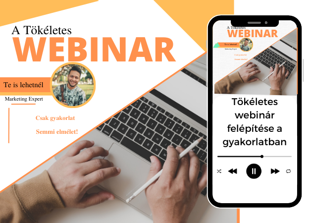 Tökéletes webinár felépítése a gyakorlatban